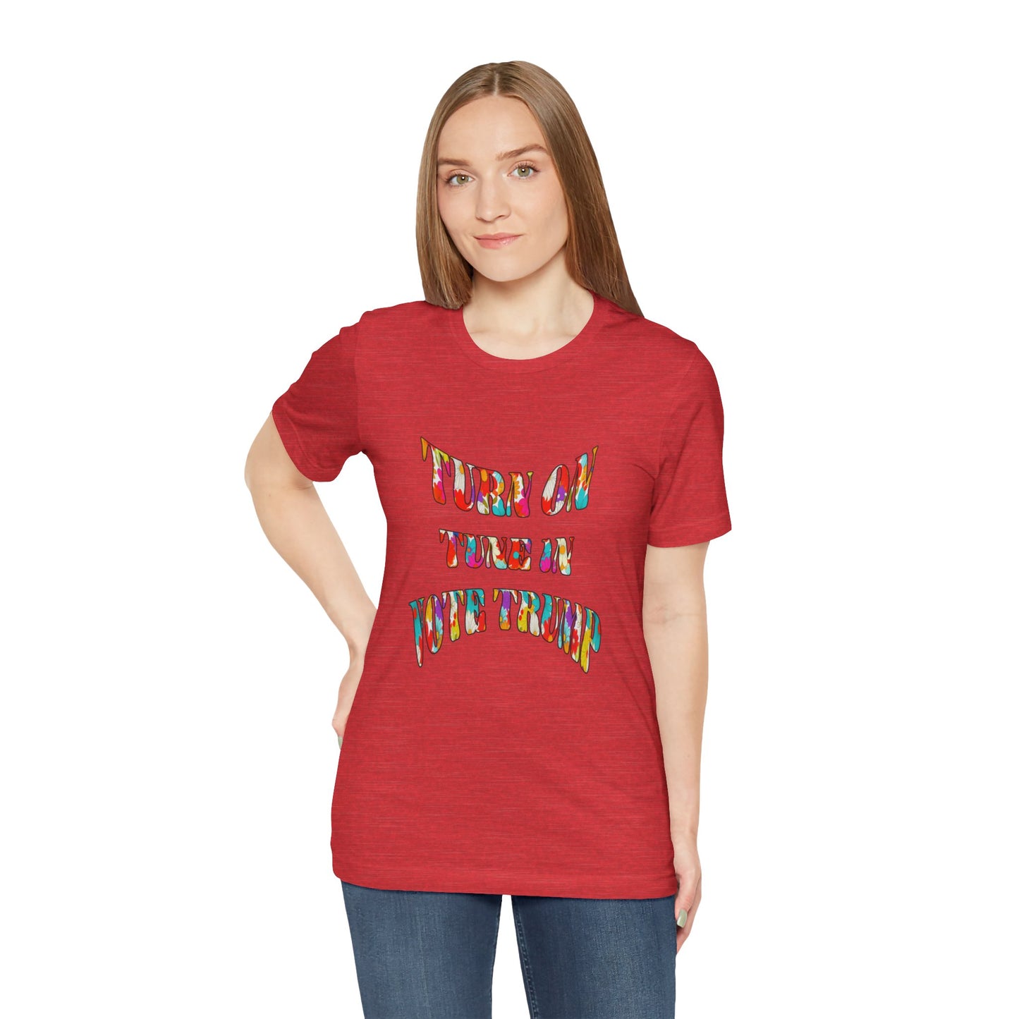 Turn On Tune In Vote Trump (cotton/poly t-shirt)