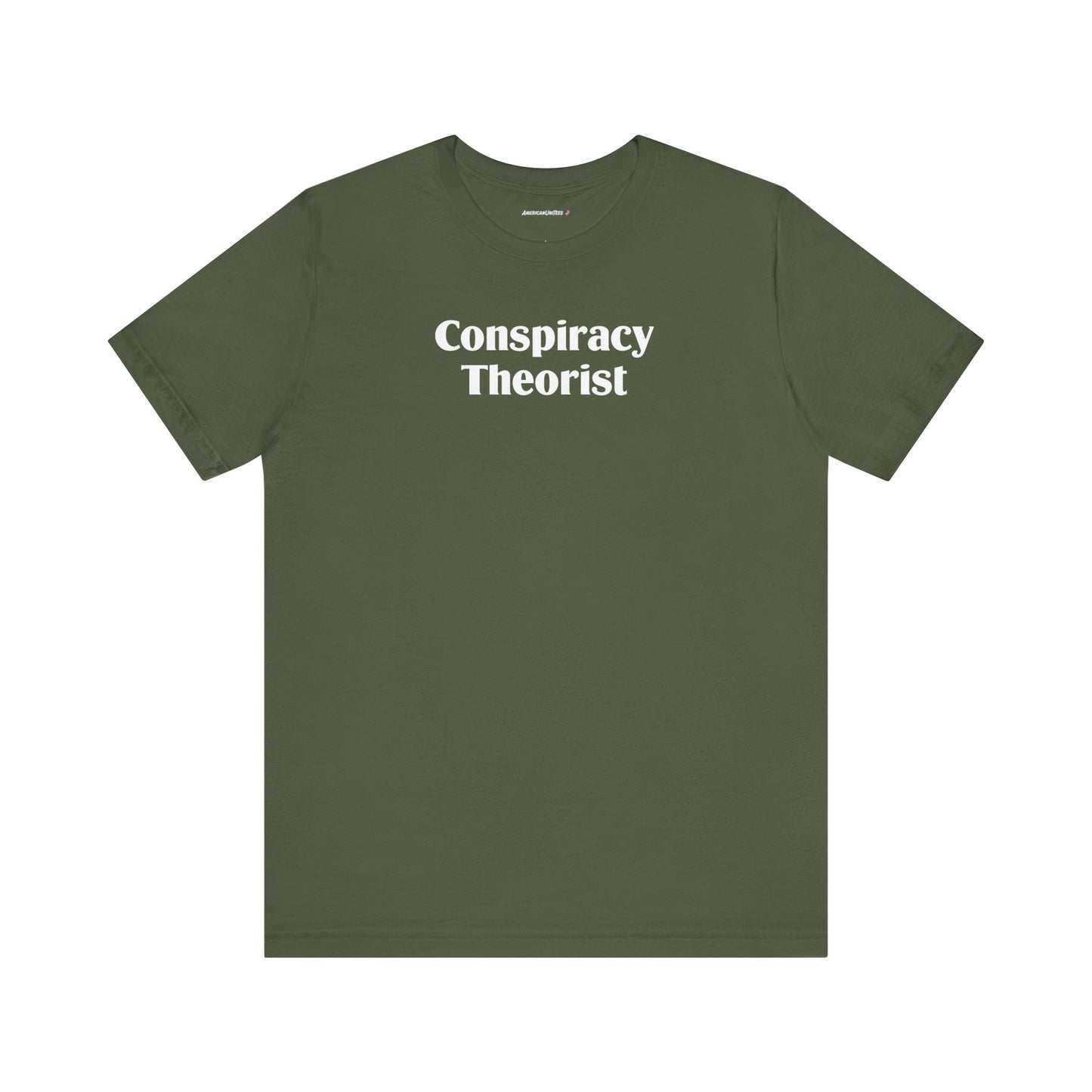 Conspiracy Theorist (cotton t-shirt)