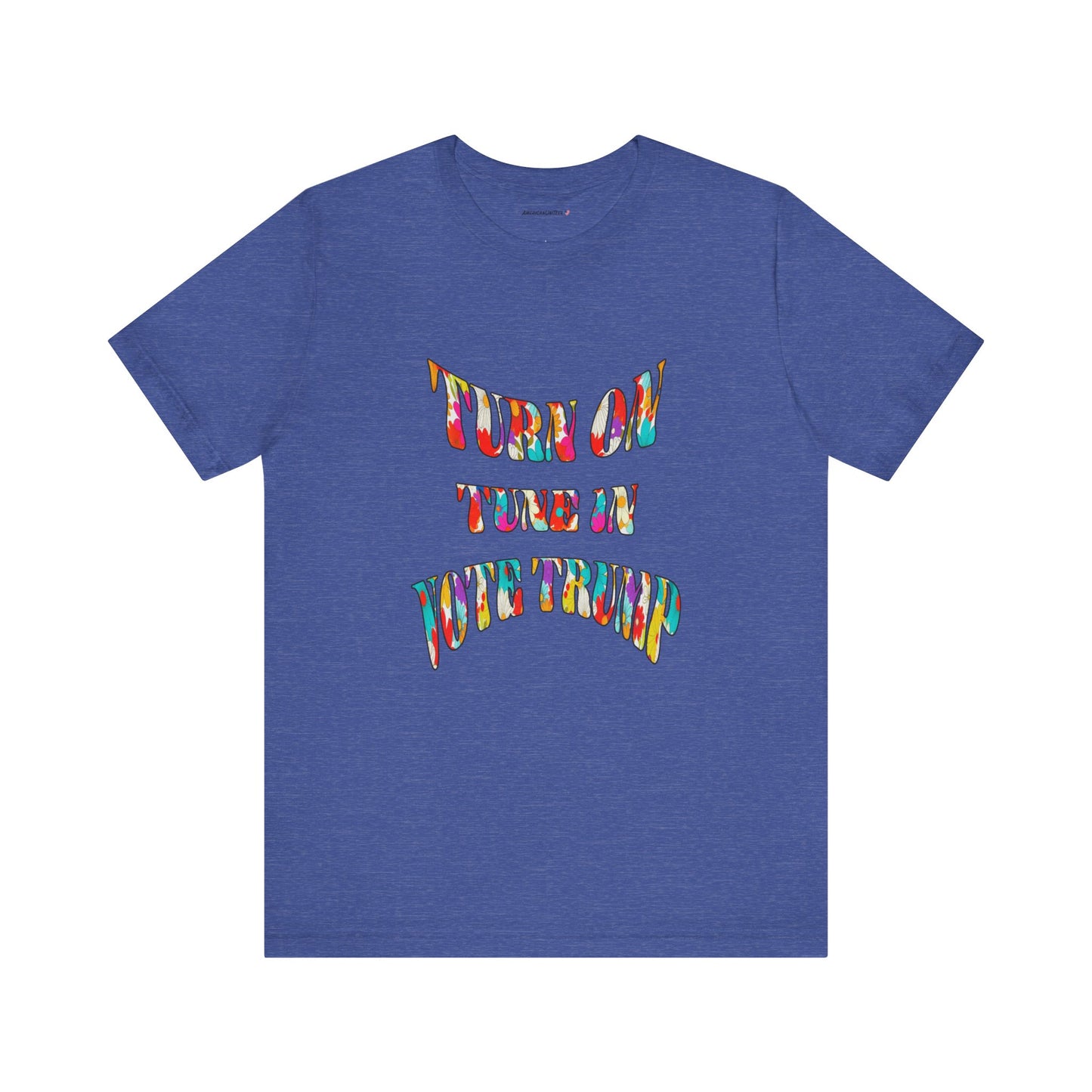 Turn On Tune In Vote Trump (cotton/poly t-shirt)