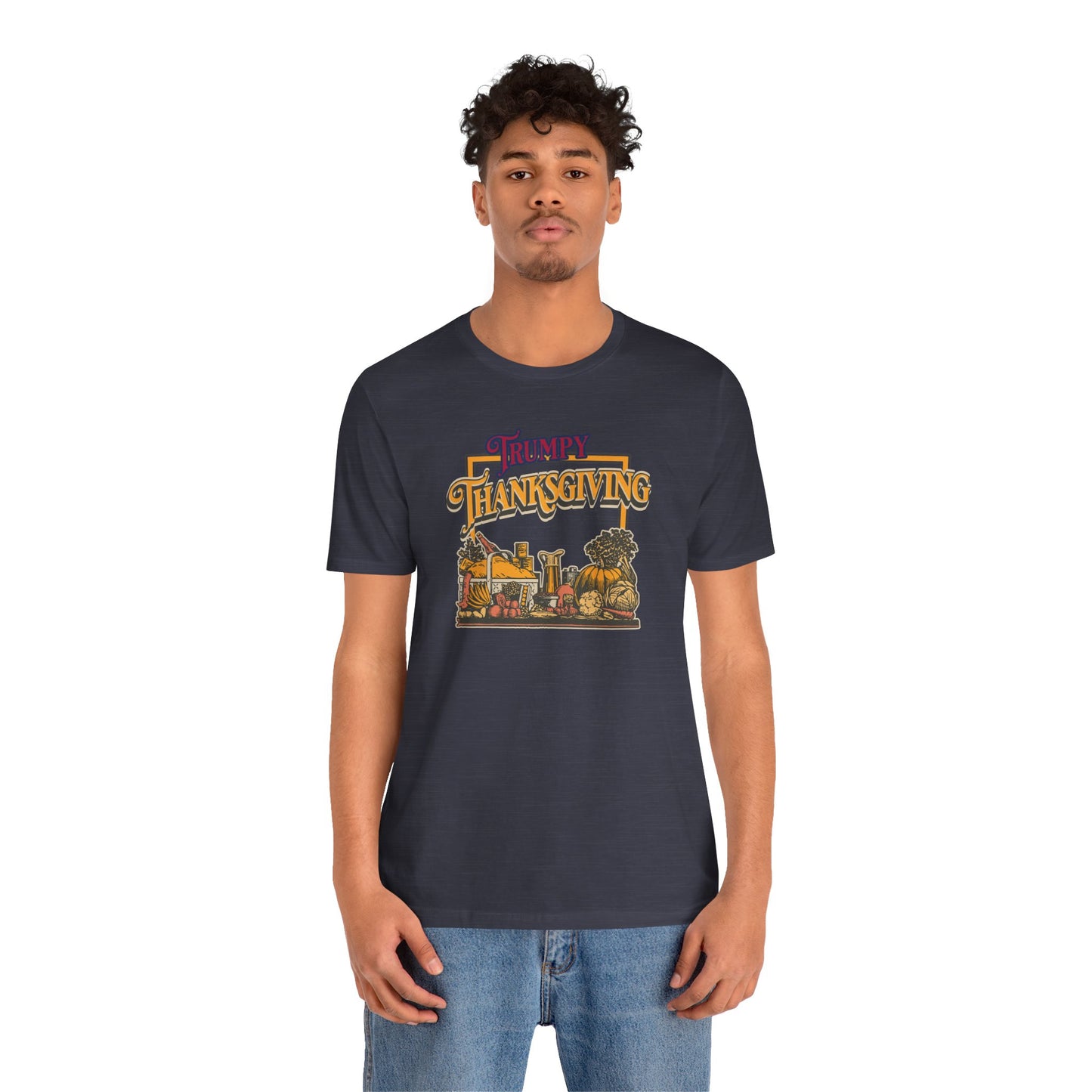 Trumpy Thanksgiving (cotton/poly t-shirt)