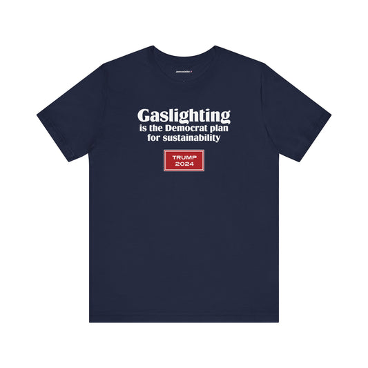 Gaslighting (cotton t-shirt)