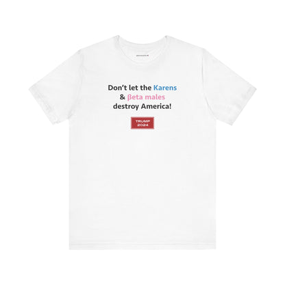 Karens & beta males (cotton t-shirt)