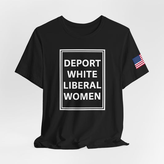 Deport White Liberal Women