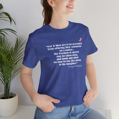 Why You Have Freedom Of Speech (cotton/poly t-shirt)