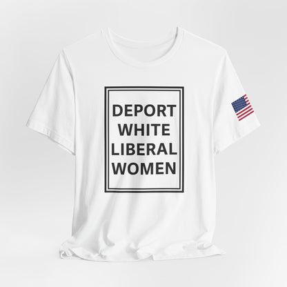 Deport White Liberal Women