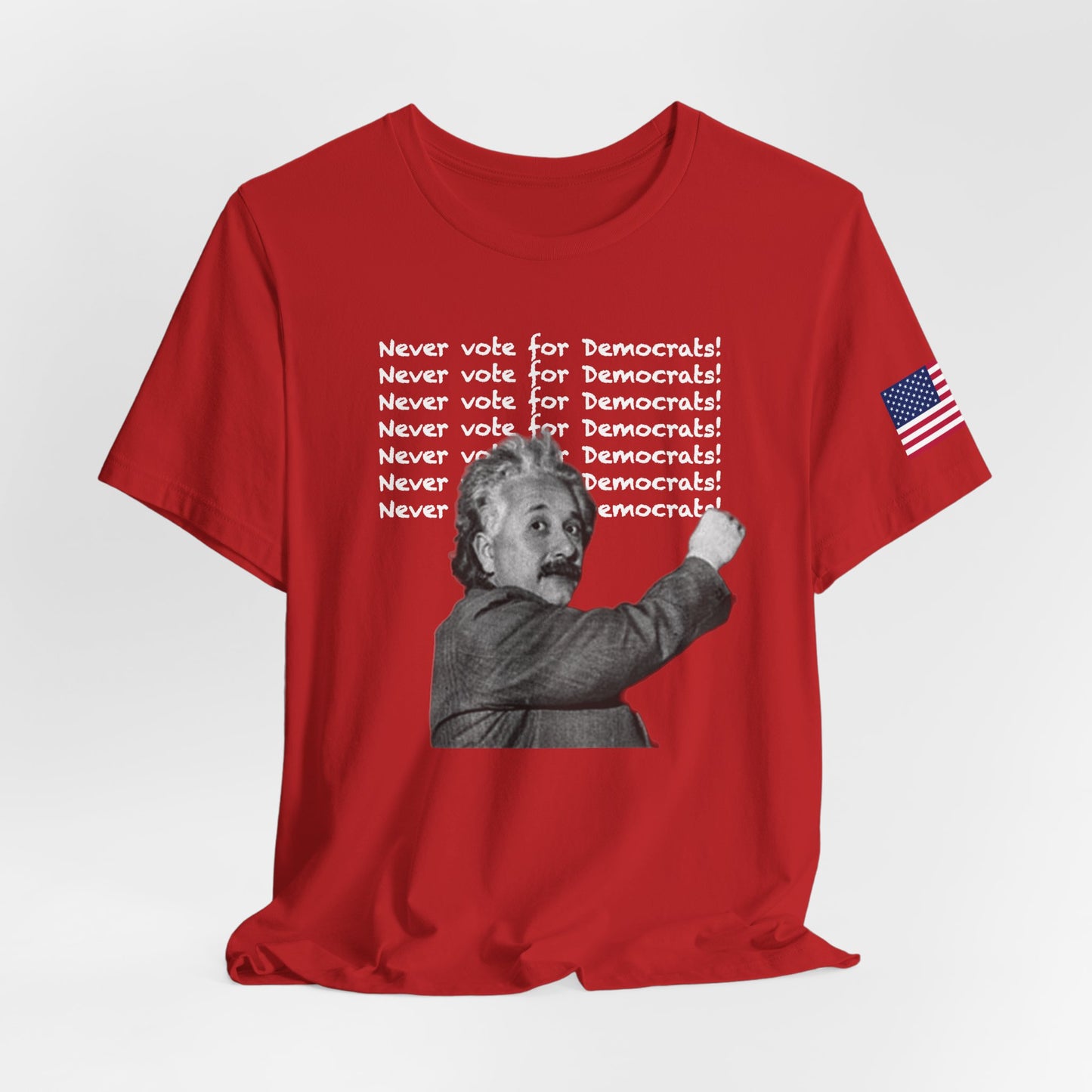 Einstein / Never Vote for Democrats