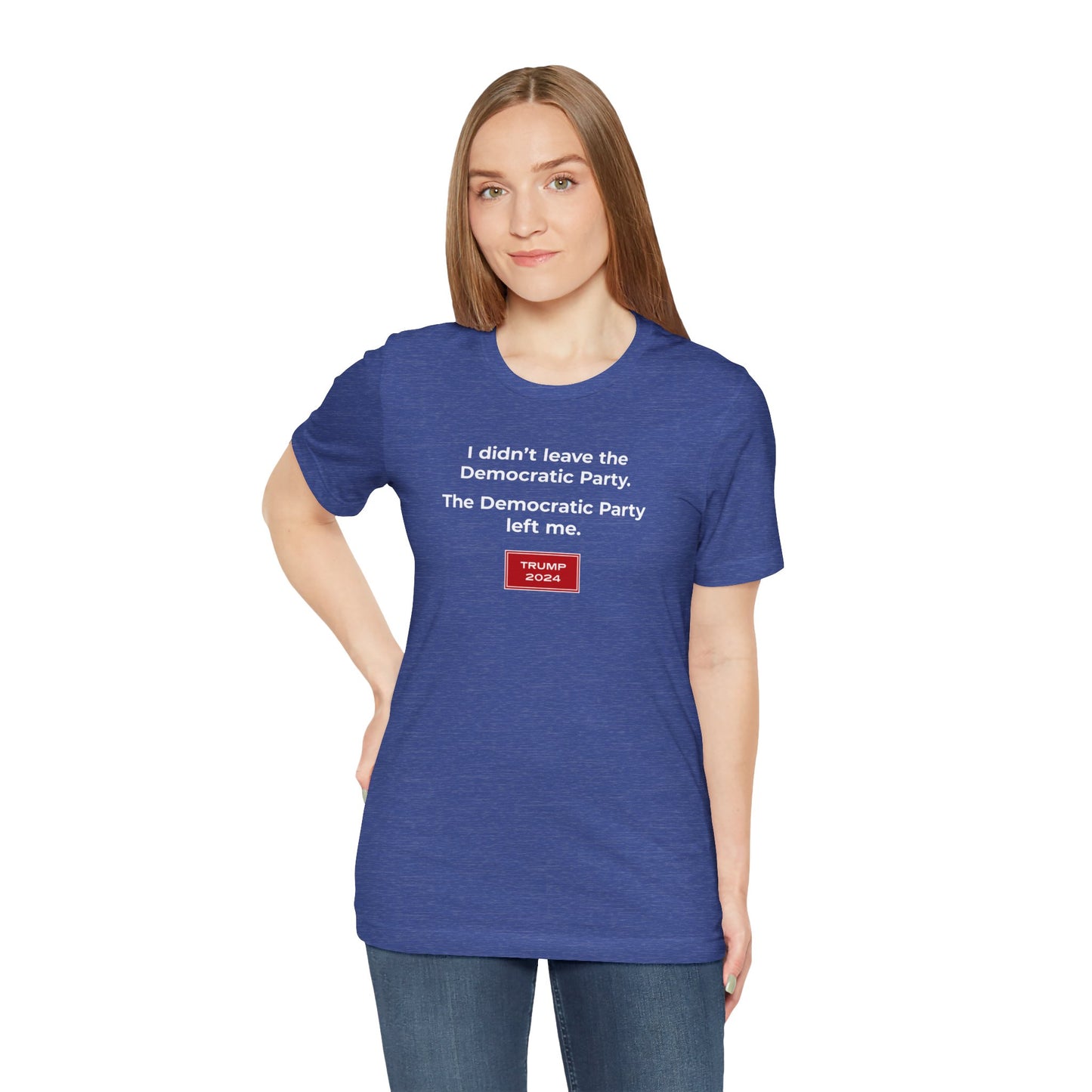 The Democratic Party Left Me (cotton/poly t-shirt)