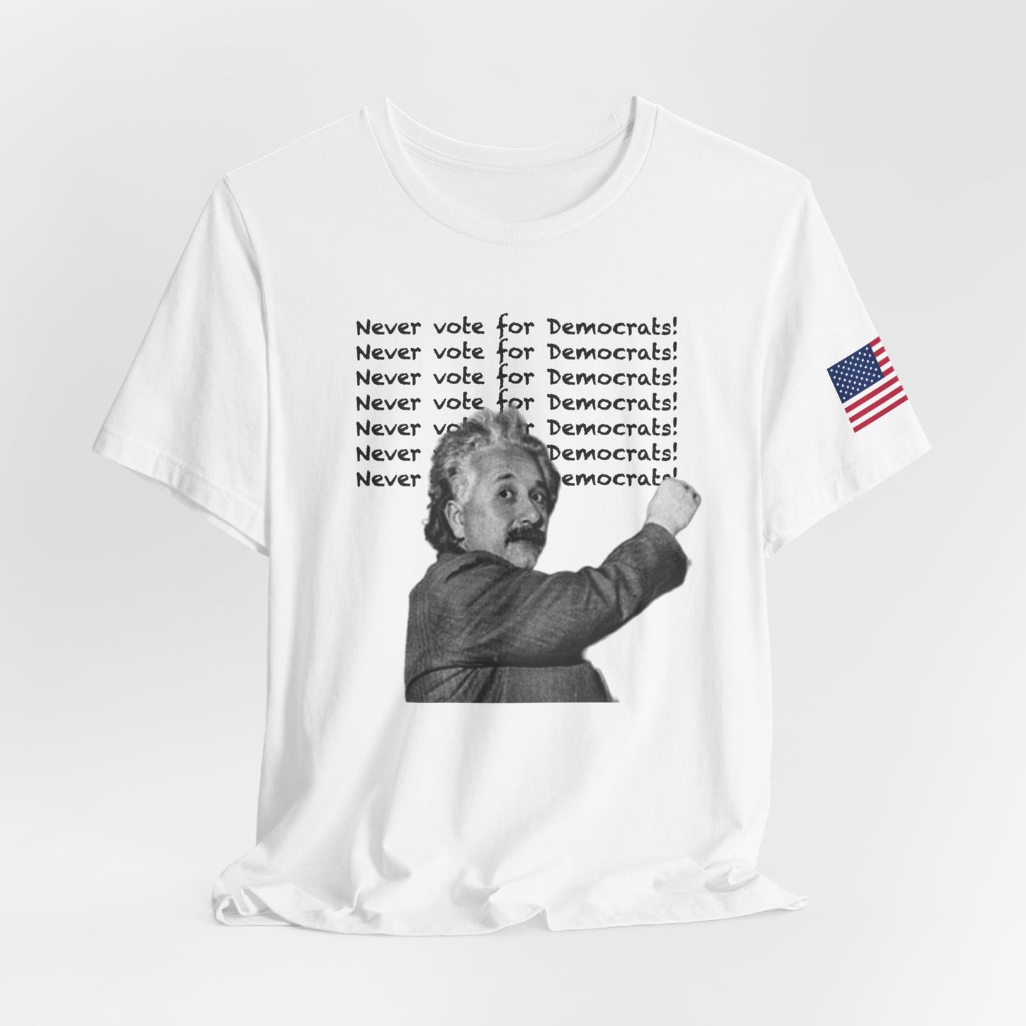 Einstein / Never Vote for Democrats
