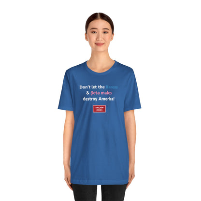 Karens & beta males (cotton t-shirt)