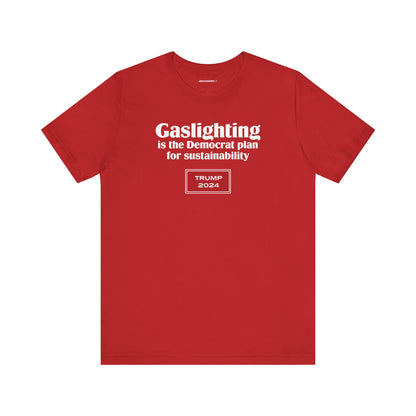 Gaslighting (cotton t-shirt)