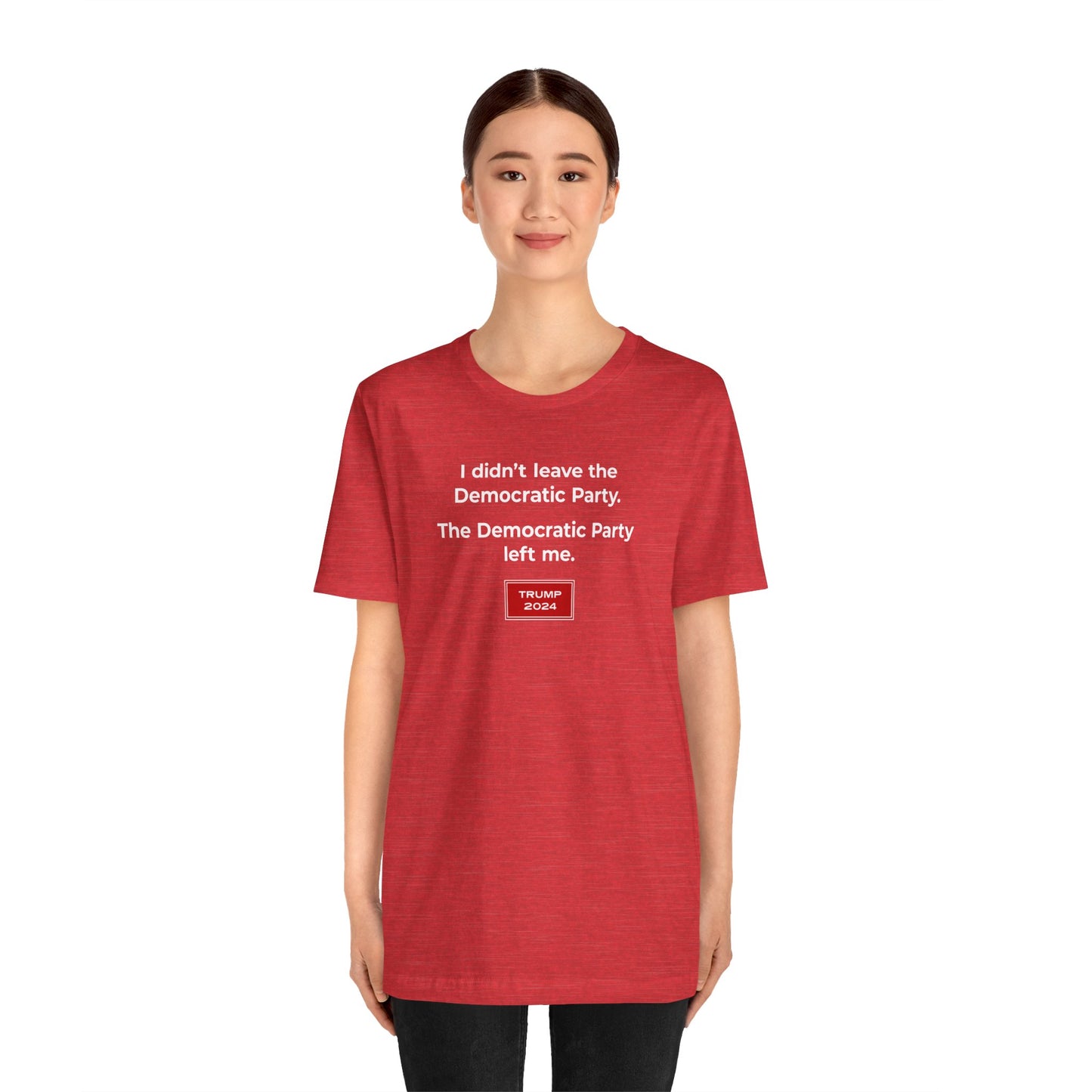 The Democratic Party Left Me (cotton/poly t-shirt)